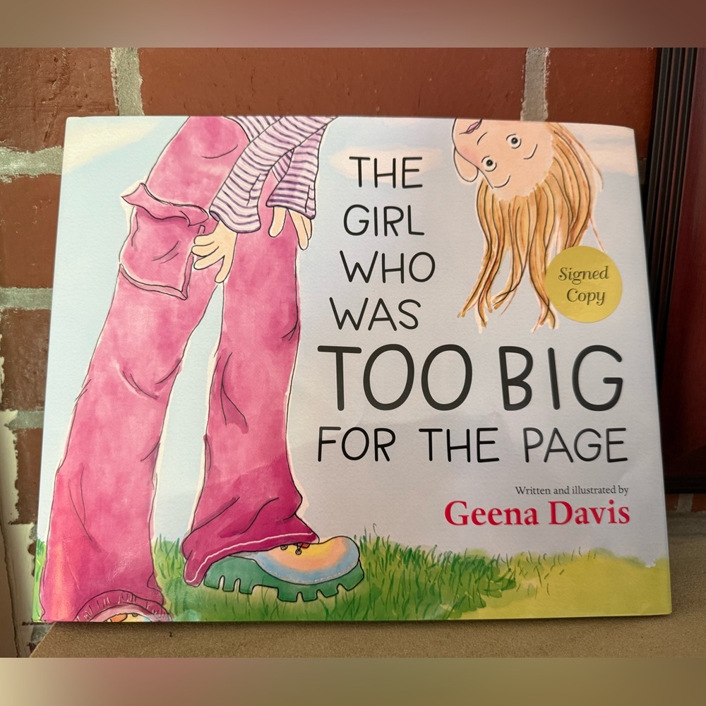 Geena Davis SIGNED Book Girl Who Was Too Big for the Page 1st Edition Autograph